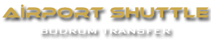 Bodrum Airport transfer, Bodrum transfer, Bodrum VIP transferi,Bodrum taksi